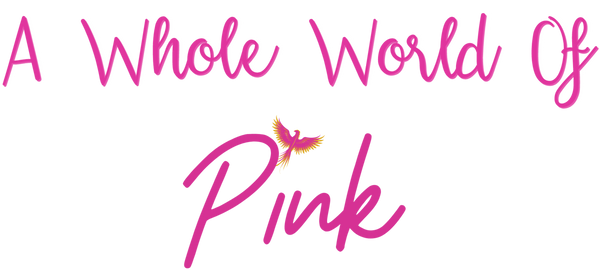 A Whole World Of Pink